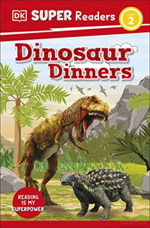 DK Super Readers Level 2 Dinosaur Dinners [KSIĄŻKA]