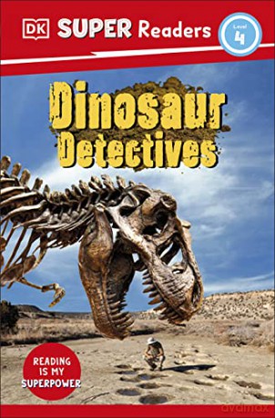 DK Super Readers Level 4: Dinosaur Detectives [KSIĄŻKA]