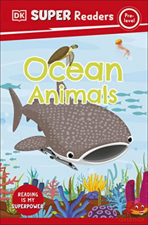 DK Super Readers Pre-Level Ocean Animals - Dk [KSIĄŻKA]