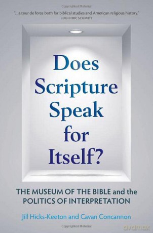 Does Scripture Speak for Itself: The Museum of the Bible and the Politics of Interpretation - Hicks-Keeton Jill [KSIĄŻKA]