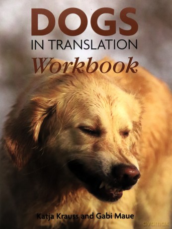 Dogs In Translation Workbook - K Krauss [KSIĄŻKA]