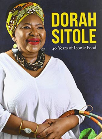 Dorah Sitole: 40 Years of Iconic Food - Dorah Sitole [KSIĄŻKA]