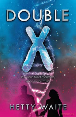 Double X: Book One of the XY Trilogy - Waite Hetty [KSIĄŻKA]