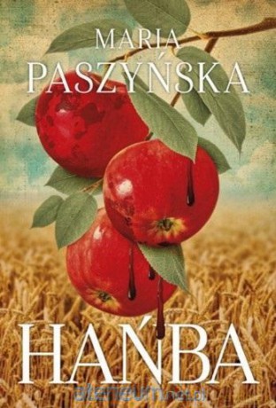 Hańba - Maria Paszyńska [KSIĄŻKA]
