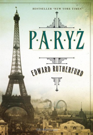 Paryż - Edward Rutherfurd [KSIĄŻKA]