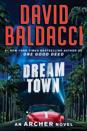 Dream Town - David Baldacci [KSIĄŻKA]