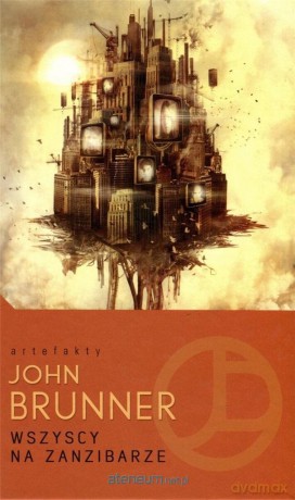 Wszyscy na Zanzibarze - John Brunner [KSIĄŻKA]