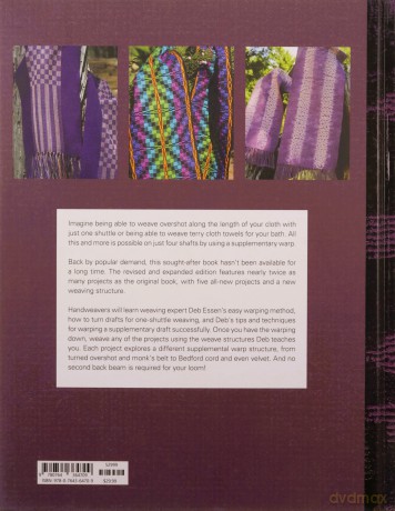 Easy Weaving with Supplemental Warps: Overshot, Velvet, Shibori, and More - Deb Essen [KSIĄŻKA]