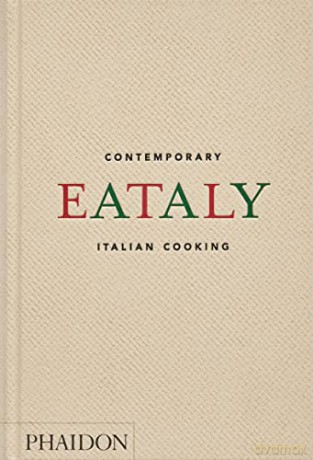 Eataly: Contemporary Italian Cooking - Oscar Farinetti [KSIĄŻKA]