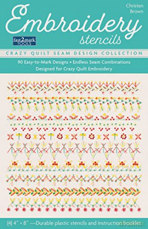 Embroidery Stencils, Crazy Quilt Seam Design Collection: 90 easy-to-mark designs; Endless seam combinations; Designed for crazy quilt embroidery - Christen Brown [KSIĄŻKA]
