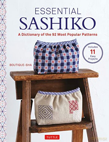 Essential Sashiko: A Dictionary of the 92 Most Popular Patterns - Boutique-Sha [KSIĄŻKA]
