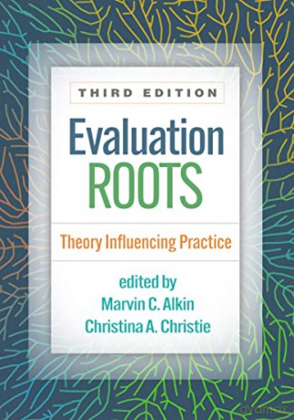 Evaluation Roots, Third Edition: Theory Influencing Practice - Hind Al Hudib [KSIĄŻKA]