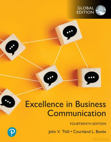 Excellence in Business Communication, Global Edition - John Thill [KSIĄŻKA]