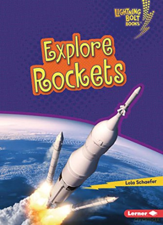 Explore Rockets - Lola Schaefer [KSIĄŻKA]