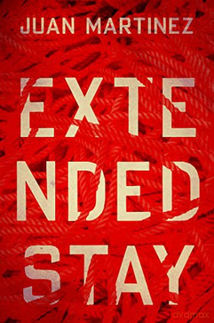 Extended Stay - Martinez [KSIĄŻKA]