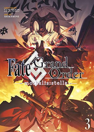 Fate/Grand Order -mortalis:stella- 3 - Shiramine [KSIĄŻKA]