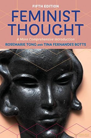 Feminist Thought: A More Comprehensive Introduction - Tong [KSIĄŻKA]