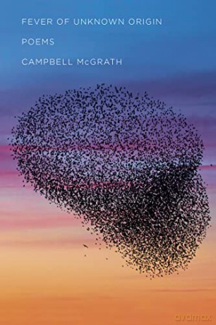 Fever of Unknown Origin: Poems - Campbell Mcgrath [KSIĄŻKA]
