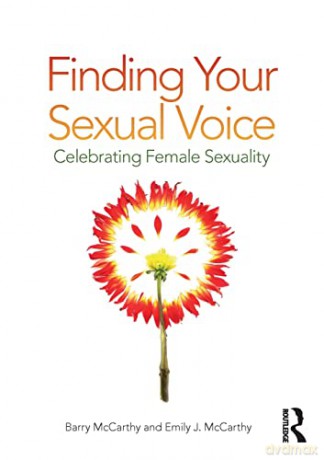 Finding Your Sexual Voice: Celebrating Female Sexuality - Barry Mccarthy [KSIĄŻKA]