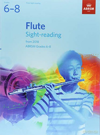 Flute Sight-Reading Tests, ABRSM Grades 6-8: from 2018 [KSIĄŻKA]