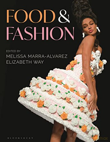 Food and Fashion - M(Ed) Marra-Alvarez [KSIĄŻKA]
