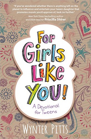 For Girls Like You: A Devotional for Tweens [KSIĄŻKA]