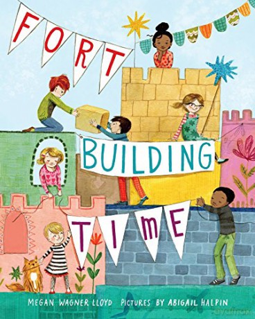 Fort-Building Time - Megan Wagner Lloyd [KSIĄŻKA]