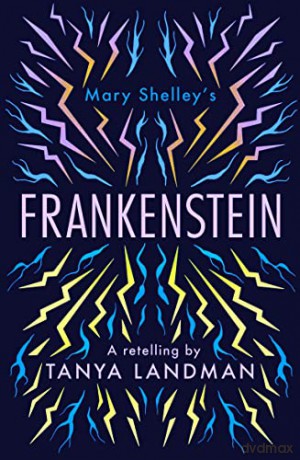 Frankenstein: A Retelling: Barrington Stoke Edition - Tanya Landman [KSIĄŻKA]