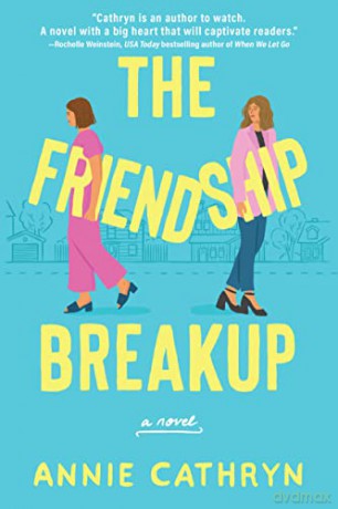 Friendship Breakup, The: A Novel - Annie Cathryn [KSIĄŻKA]