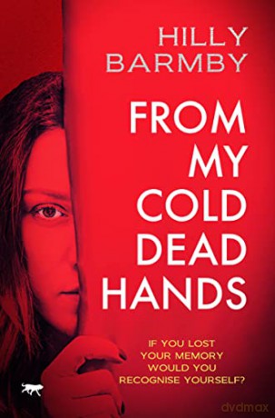 From My Cold Dead Hands - Hilly Barmby [KSIĄŻKA]