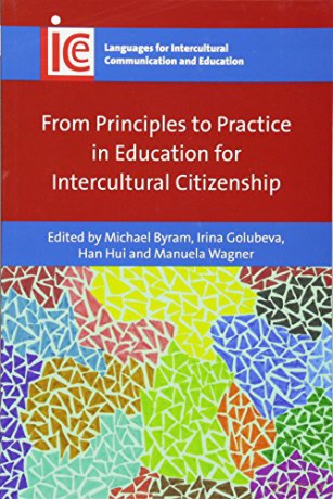 From Principles to Practice in Education for Intercultural Citizenship - Michael Byram [KSIĄŻKA]
