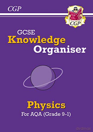 GCSE Physics AQA Knowledge Organiser: ideal for the 2023 and 2024 exams [KSIĄŻKA]