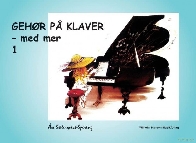 Gehor Pa Klaver - Med Mer 1: Piano - Gehor Soderqvist [KSIĄŻKA]