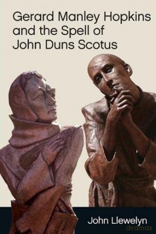Gerard Manley Hopkins and the Spell of John Duns Scotus - John Llewelyn [KSIĄŻKA]