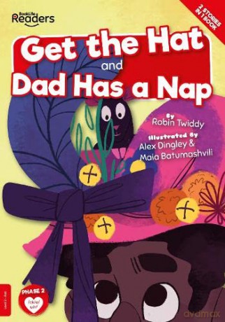 Get the Hat and Dad Has a Nap - Robin Twiddy [KSIĄŻKA]