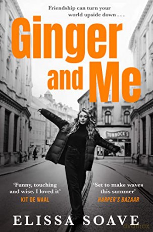 Ginger and Me: The debut novel from the winner of the Primadonna Prize - Elissa Soave [KSIĄŻKA]