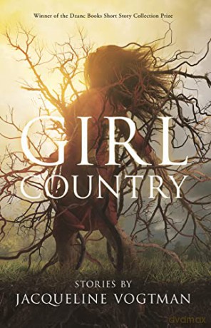 Girl Country: and Other Stories [KSIĄŻKA]