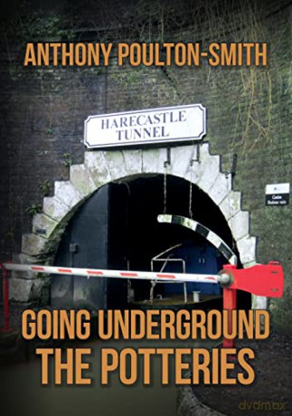 Going Underground: The Potteries - Poulton-Smith A [KSIĄŻKA]