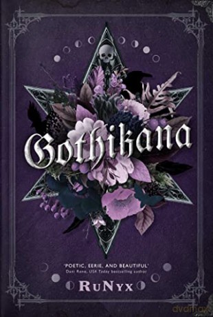 Gothikana: A Dark Academia Gothic Romance: TikTok Made Me Buy it! - Runyx [KSIĄŻKA]