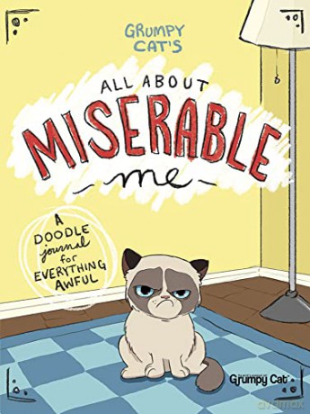 Grumpy Cat's All About Miserable Me: A Doodle Journal for Everything Awful - Bonogofsky-Gronseth [KSIĄŻKA]