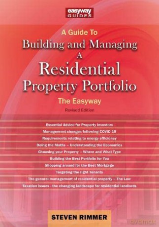 Guide to Building and Managing a Residential Property Portfolio, A: The Easyway Revised Edition 2023 - Steven Rimmer [KSIĄŻKA]