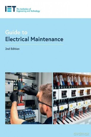 Guide to Electrical Maintenance - Unknown [KSIĄŻKA]