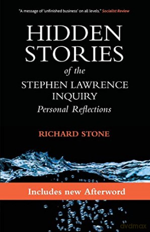 Hidden stories of the Stephen Lawrence inquiry: Personal Reflections - Richard Stone [KSIĄŻKA]