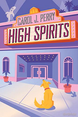 High Spirits - Carol J. Perry [KSIĄŻKA]