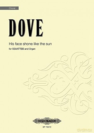 His face shone like the sun - Jonathan Dove [KSIĄŻKA]