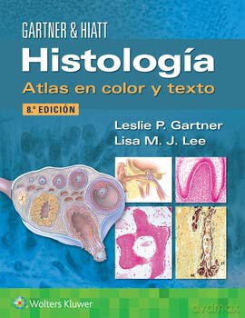Histología. Atlas en color y texto - Gartner [KSIĄŻKA]