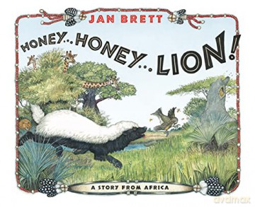 Honey... Honey... Lion! - Jan Brett [KSIĄŻKA]