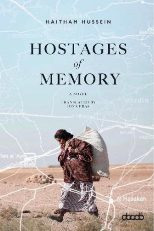 Hostages of Memory - Haitham Hussein [KSIĄŻKA]