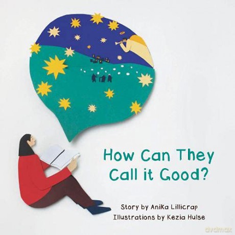 How Can They Call It Good - Anika Lillicrap [KSIĄŻKA]