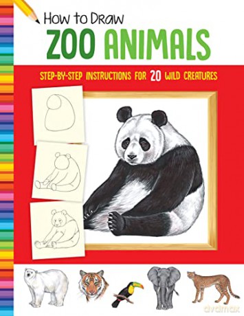 How to Draw Zoo Animals: Step-By-Step Instructions for 20 Wild Creatures - Fisher Diana [KSIĄŻKA]
